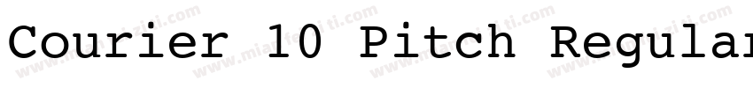 Courier 10 Pitch Regular字体转换
